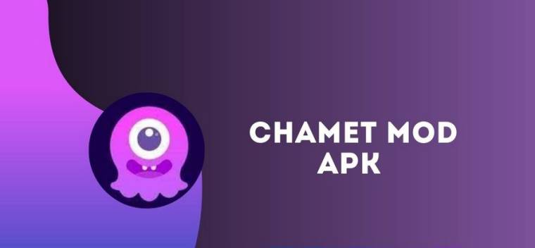 Chamet Mod APK