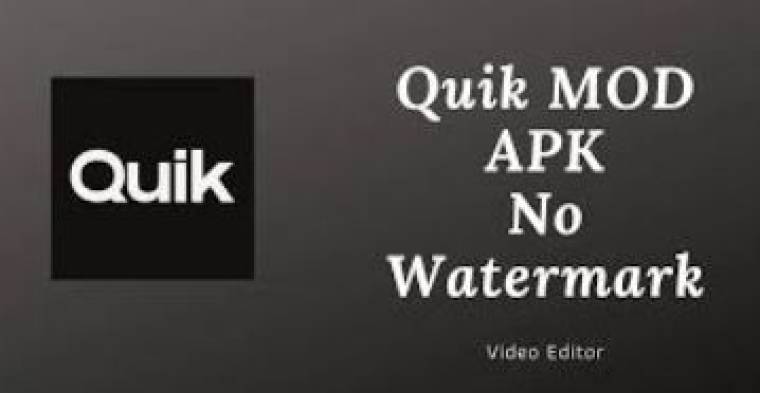 Quik Mod APK